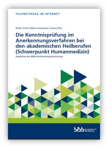 BIBB-Fachbeitrag über Anerkennungsverfahren in den akademischen Heilberufen